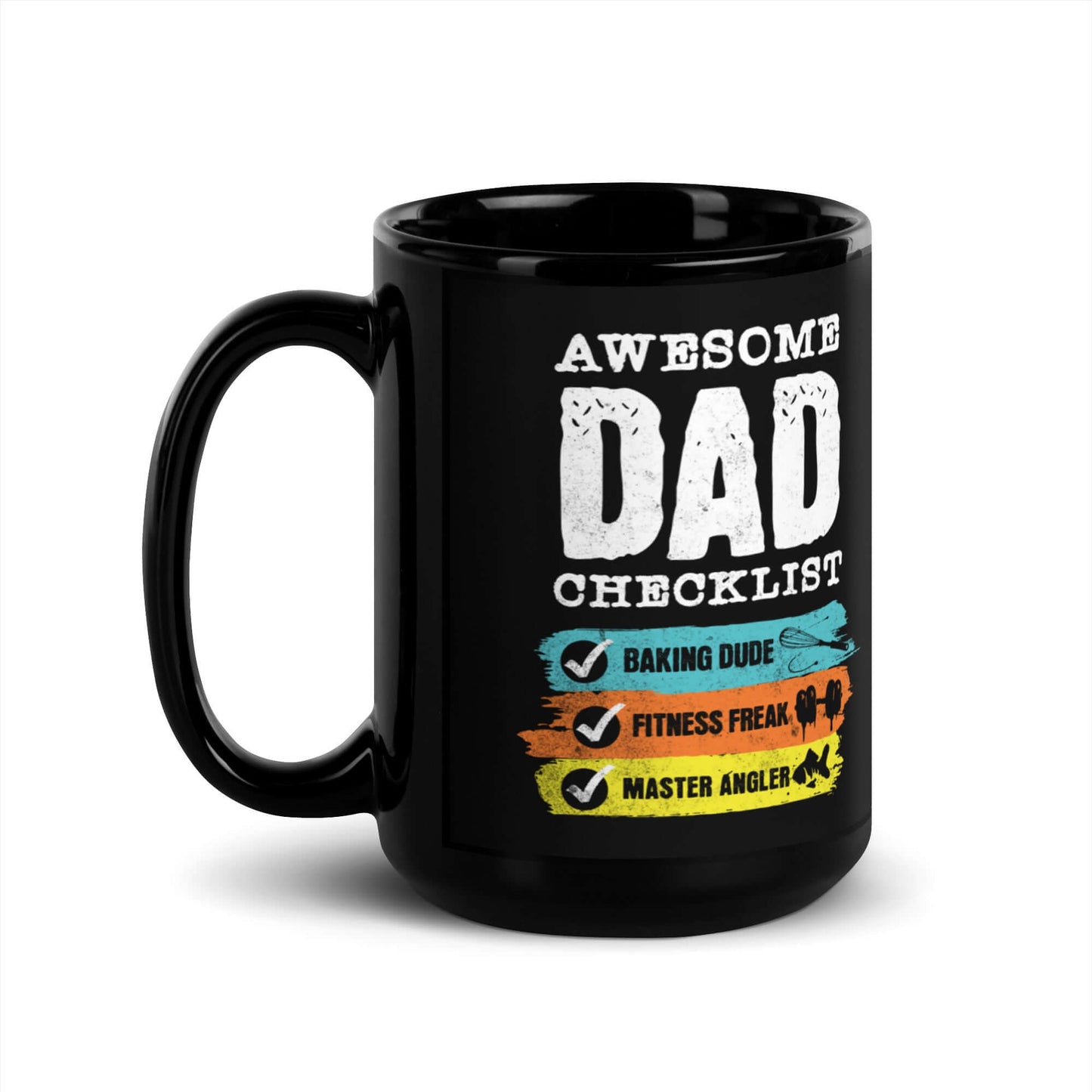 Awesome Dad Checklist Mug - Fun & Friendly 11oz & 15oz Black Ceramic Mug