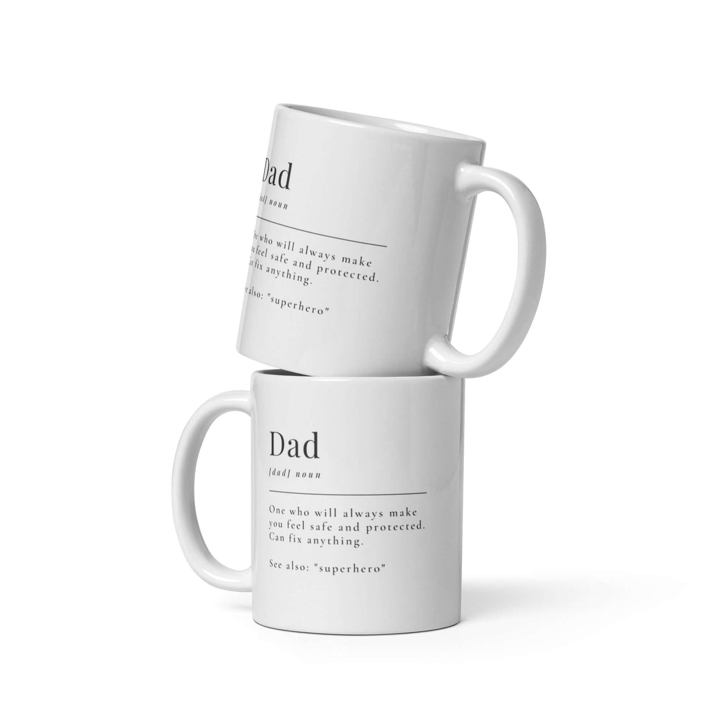 Dad Noun:  White glossy mug