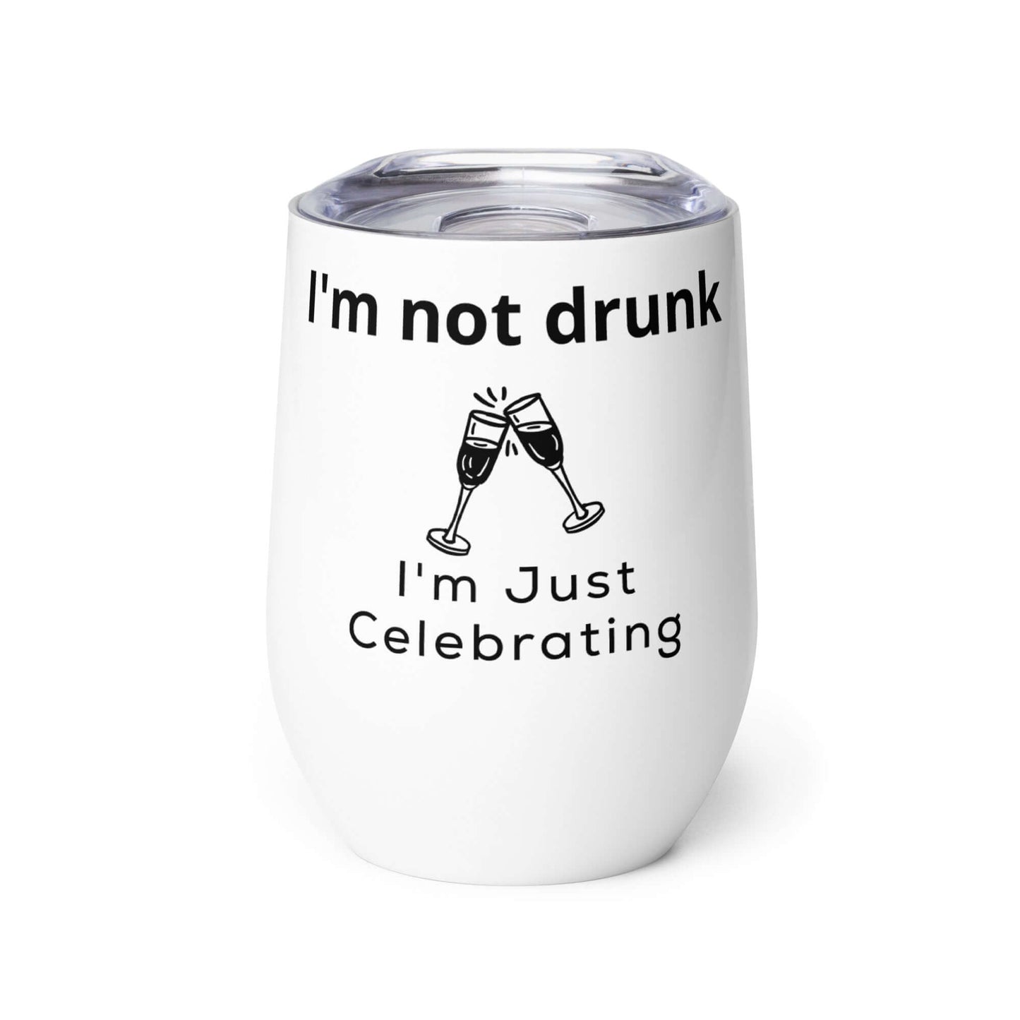 335ml Tumbler - Im not Drunk I'm just celebrating quote and picture